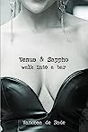 Venus & Sappho Walk Into A Bar