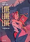 Cover of Love Love Love, tome 1 : Yeah Yeah Yeah