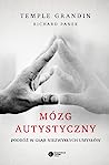 Cover of Mozg autystyczny. Podroz w glab niezwyklych umyslow