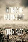 In Times of Fading Light