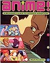 Anime!: A Beginner's Guide to Japanese Animation