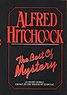 Cover of The Best of Mystery: 63 Short Stories Chosen by the Master of Suspense