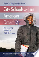 Cover of City Schools and the American Dream 2