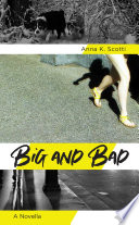 Big and Bad