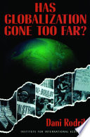 Cover of Has Globalization Gone Too Far?