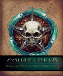 Cover of Court of the Dead: The Chronicle of the Underworld