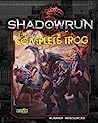 Shadowrun: The Complete Trog