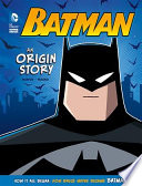 Cover of Batman: An Origin Story
