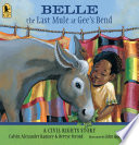 Cover of Belle, the Last Mule at Gee's Bend