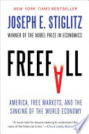 Freefall: America, Free Markets, and the Sinking of the World Economy