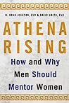 Cover of Athena Rising: How and Why Men Should Mentor Women