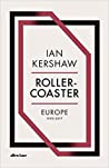 Cover of Roller-Coaster: Europe, 1950-2017