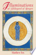Cover of Illuminations of Hildegard of Bingen