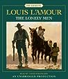The Lonely Men: The Sacketts: A Novel