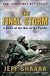 Cover of The Final Storm: A Novel of the War in the Pacific