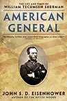 American General: The Life and Times of William Tecumseh Sherman