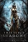 Cover of Fractured Shadows
