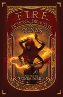 Cover of Fire: Demons, Dragons, & Djinns
