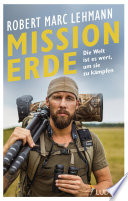 Cover of Mission Erde – Die Welt ist es wert, um sie zu kämpfen