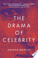 The Drama of Celebrity