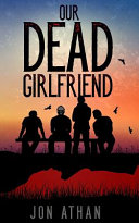 Cover of Our Dead Girlfriend