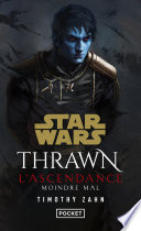 Cover of Star Wars : Thrawn L'Ascendance - tome 3: Moindre mal