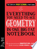 Cover of Everything You Need to Ace Geometry in One Big Fat Notebook