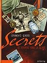 Cover of Secrets - Le serpent sous la glace Part 1