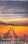 Edwin + Matilda: An Unlikely Love Story