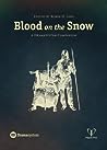 Blood on the Snow: A DramaSystem Companion