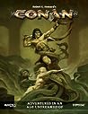 Cover of Robert E. Howard's Conan: Adventures in an Age Undreamed Of