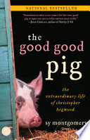 Cover of The Good Good Pig: The Extraordinary Life of Christopher Hogwood