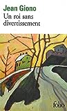 Un roi sans divertissement