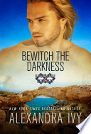 Cover of Bewitch the Darkness
