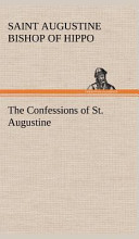Cover of The Confessions of St. Augustine
