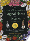 Cover of The Green Witch's Guide to Magical Plants & Flowers