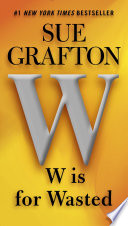 Cover of W is for Wasted