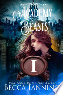 Cover of Academy Of Beasts I