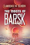 The Moons of Barsk