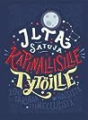 Cover of Iltasatuja kapinallisille tytoille