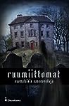 Cover of Ruumiittomat - suomalaisia aavenovelleja