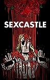 Cover of Sexcastle
