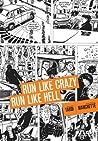 Cover of Run Like Crazy Run like Hell