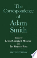 The Glasgow Edition of the Works and Correspondence of Adam Smith: VI: Correspondence
