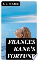 Cover of Frances Kane's Fortune