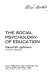 The Social Psychology of Education
