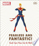 Marvel Fearless and Fantastic! Female Super Heroes Save the World