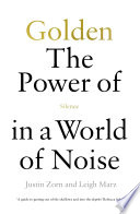 Cover of Golden: The Power of Silence in a World of Noise