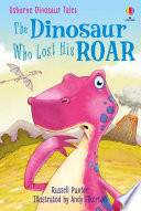 The Dinosaur who lost his roar