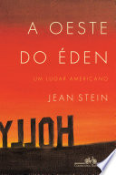A oeste do Eden